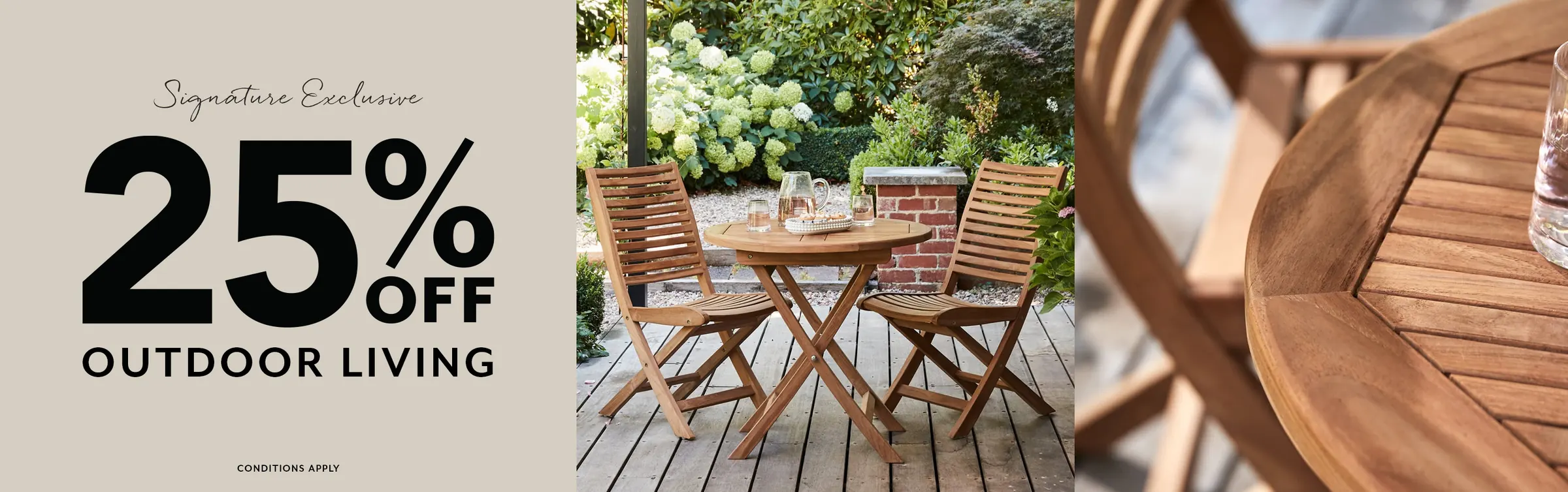 Highgate House Signature Exclusive — 25% off outdoor living